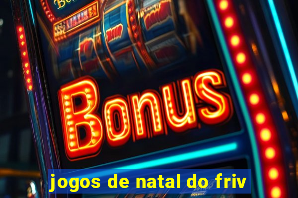 jogos de natal do friv